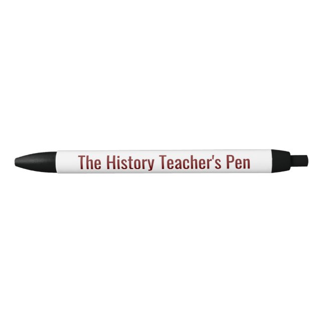 The History Teacher's Pen - Funny Teacher Gift (Front)