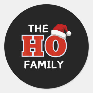The Ho Family Christmas Tees- Matching Holiday Paj Classic Round Sticker