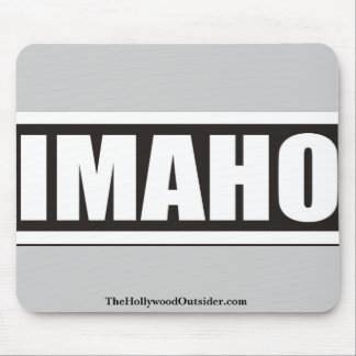 The Hollywood Outsider IMAHO Mouse Pad