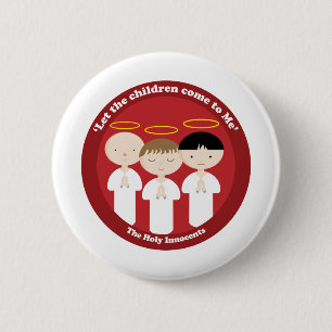 The Holy Innocents 6 Cm Round Badge