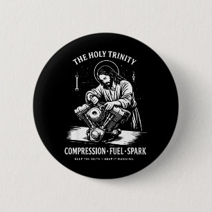 The Holy Trinity Compression Fuel Spark Keep Faith 6 Cm Round Badge