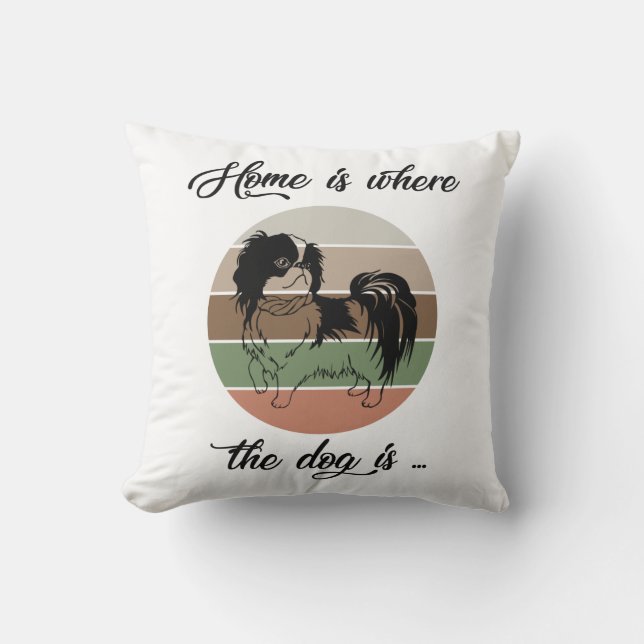 The Home Is Where The Dog Is, Japanese Chin Dog Cushion (Front)