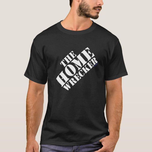 THE HOME WRECKER DARK TEE (Front)
