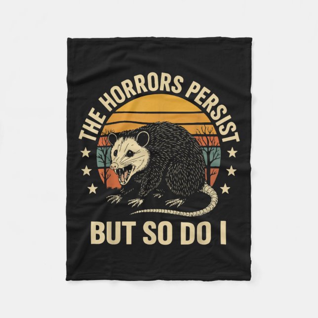 The Horrors Persist But So Do I Ossum  Fleece Blanket (Front)