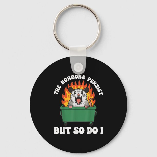 The Horrors Persist But So Do I Ossum  Key Ring (Front)