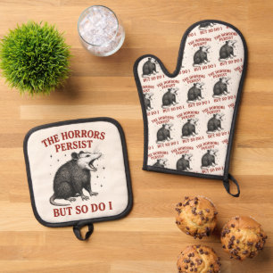 The Horrors Persist But So Do I Oven Mitt & Pot Holder Set