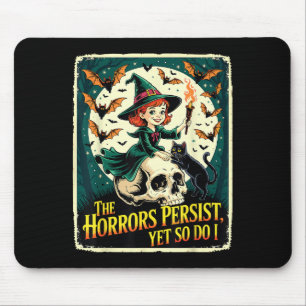 The Horrors Persist Yet So Do I Witchy Skull Cat M Mouse Mat