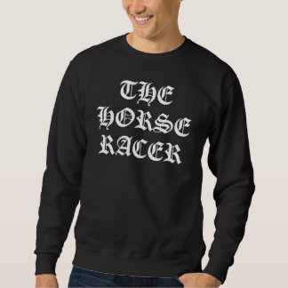 The Horse Racer Matching Couples  Sweatshirt