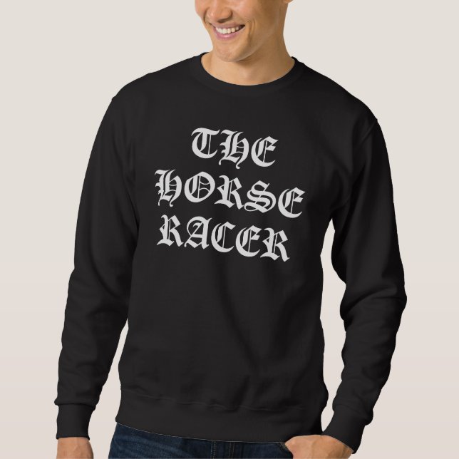 The Horse Racer Matching Couples  Sweatshirt (Front)