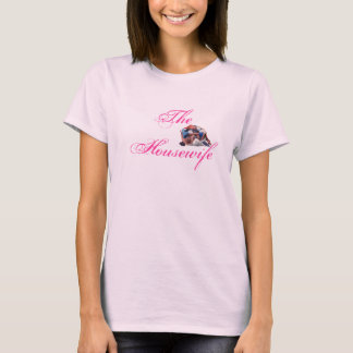 The Housewife T-Shirt