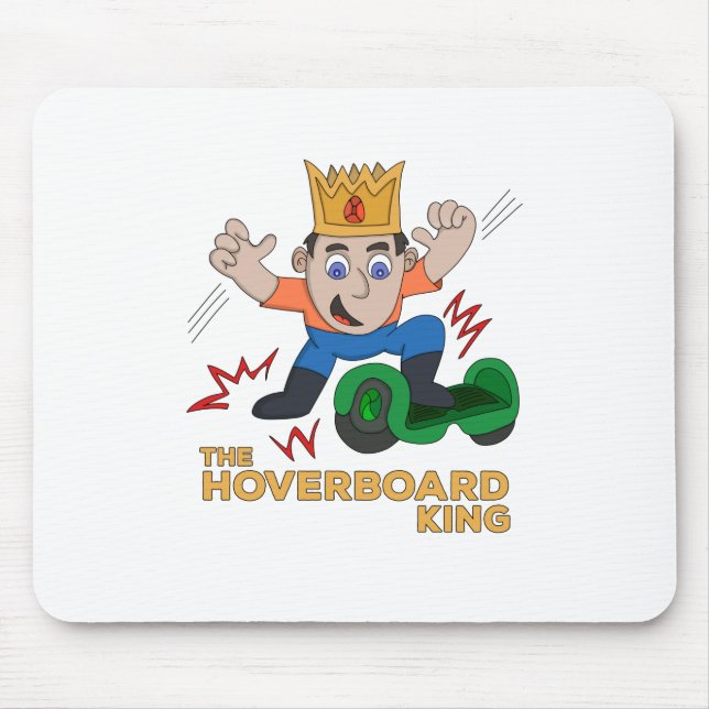 The Hoverboard King Mouse Mat (Front)