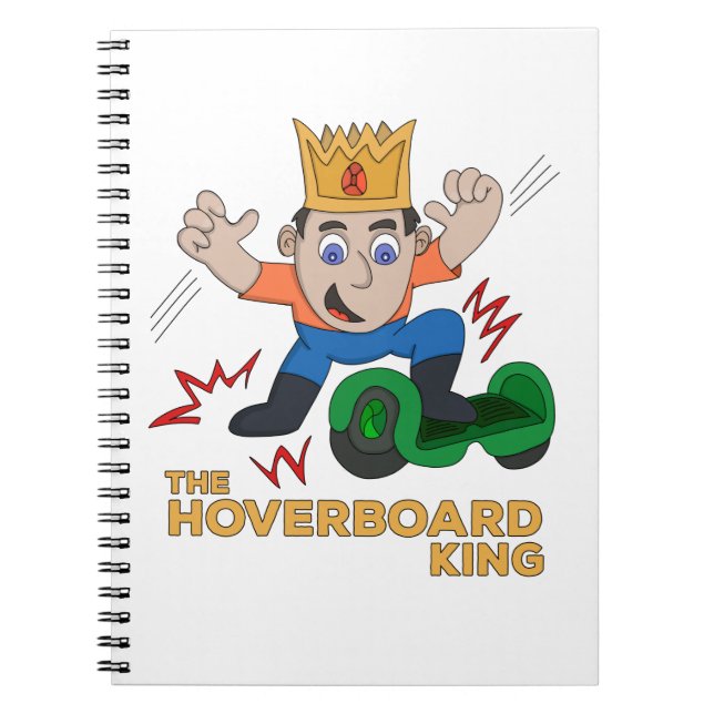 The Hoverboard King Notebook (Front)