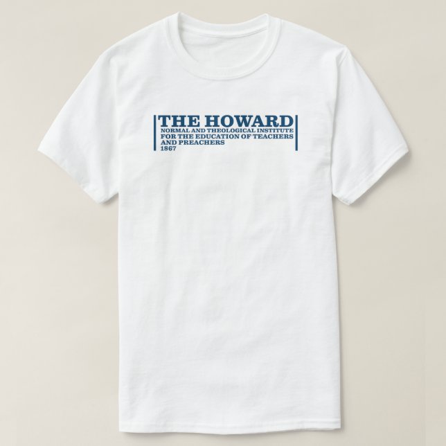 The Howard Normal and Theological Institute T-Shirt (Design Front)