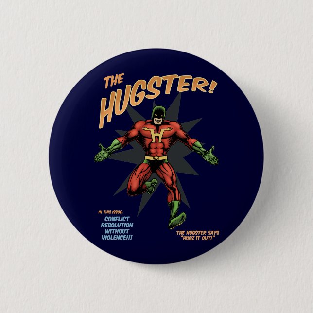The Hugster 6 Cm Round Badge (Front)
