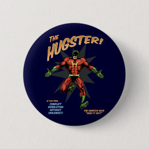 The Hugster 6 Cm Round Badge
