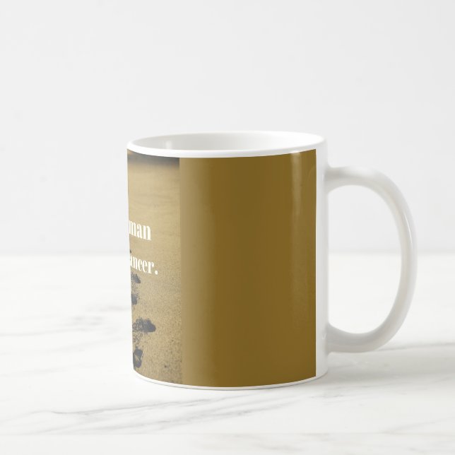 The human soul is a cancer mug (Right)