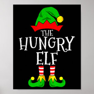 The Hungry Elf Funny Family Matching Christmas  Poster
