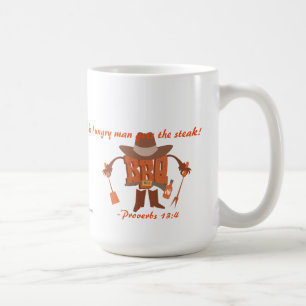 The hungry man gets the steak Proverbs 13:4 Coffee Mug