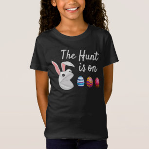 The hunt is on Easter Bunny Egg Hunt T-Shirt