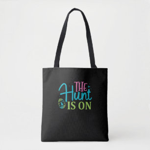 The Hunt Is On Fun Easter Tote Bag