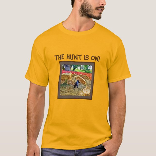 The Hunt is On! T-Shirt (Front)