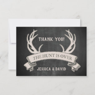 The Hunt is Over Rustic Chalkboard Thank You Card