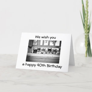 THE HUSKY GANG WISHES YOU A HAPPY 4Oth BIRTHDAY Card
