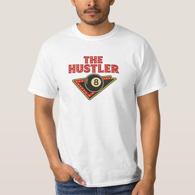 The Hustler Billiards T-Shirt Design (Front)