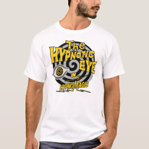 The Hypnotic Eye - "In HypnoMagic"! T-Shirt