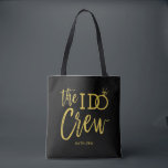 The I Do Crew | Wedding Party Black | Gold Tote Bag<br><div class="desc">Make the awesome people in your wedding party feel extra special and appreciated with these custom-name black and gold tote bags. The design features the words "The I do crew" in an elegant yet modern gold script style. The word 'do' features a sparkling diamond ring in place of the letter...</div>