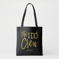 The I Do Crew | Wedding Party Black | Gold