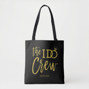 The I Do Crew   Wedding Party Black   Gold Tote Bag