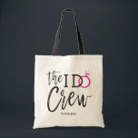 The I Do Crew | Wedding Party Custom Name D. Pink Tote Bag<br><div class="desc">Make the awesome people in your wedding party feel extra special and appreciated with these custom tote bags. The design features the words "The I do crew" in an elegant yet modern script style. The word 'do' features a sparkling diamond ring in place of the letter 'O' to signify the...</div>