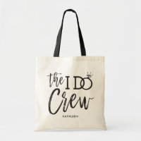 The I Do Crew | Wedding Party Custom Name