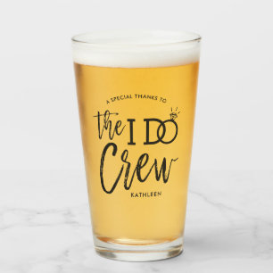 The I Do Crew   Wedding Party Favour   Custom Name Glass
