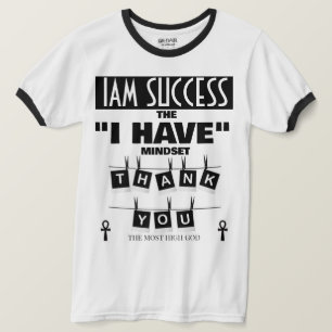 THE I HAVE MINDSET T-Shirt