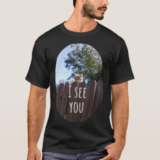 The I See You Cat T-Shirt