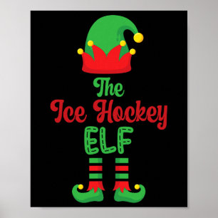 The Ice Hockey Elf Matching Family Group For Famil Poster