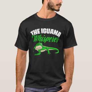 The Iguana Whisperer Lizard Herpetology Animal Rep T-Shirt