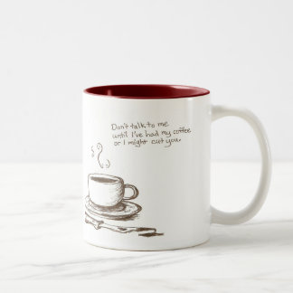 The "I'll Cut You Before Coffee" Mug