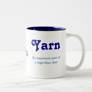 The importance of yarn Two-Tone coffee mug