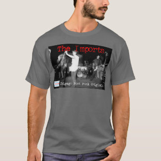 The Imports - "Chicago Post Punk Originals" T-Shirt