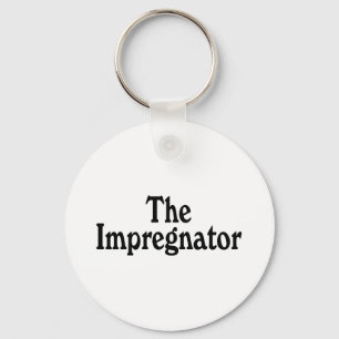 The Impregnator Key Ring