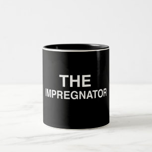 The Impregnator Two-Tone Coffee Mug