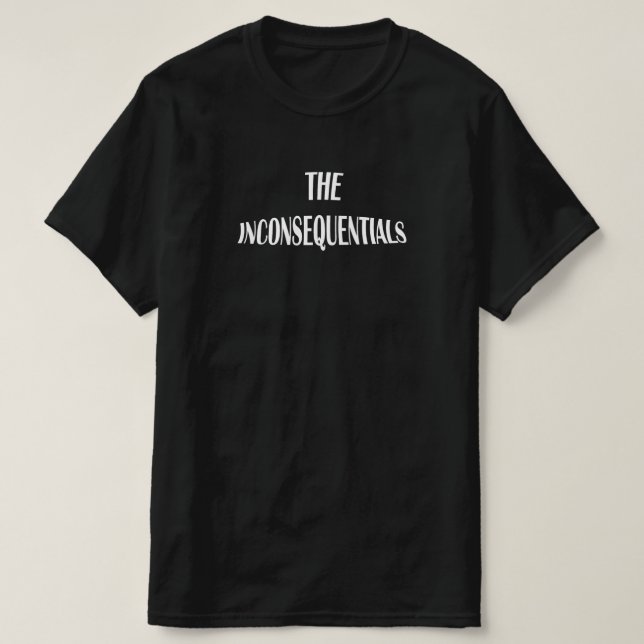The Inconsequentials We the People  T-Shirt (Design Front)