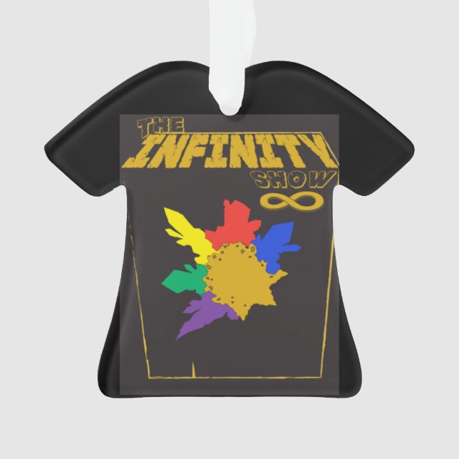 The INFINITY Show Ornament (Front)