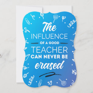 The influence of a good teacher thank you card