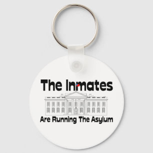 The Inmates Are Running The Asylum Key Ring