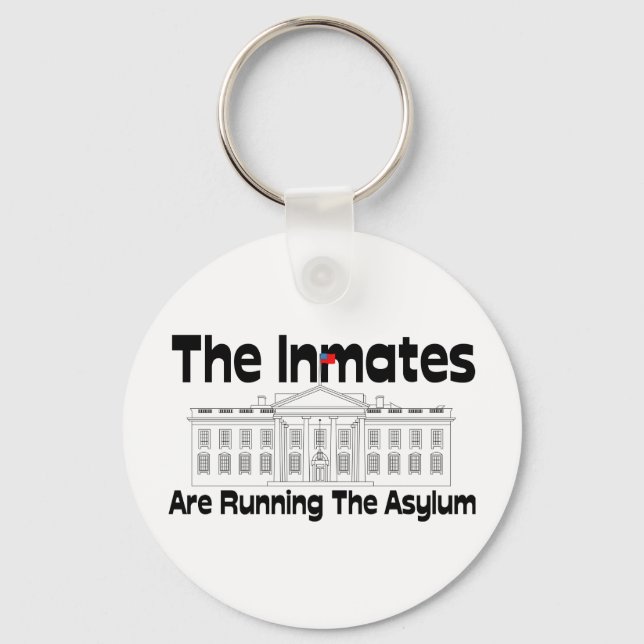 The Inmates Are Running The Asylum Key Ring (Front)