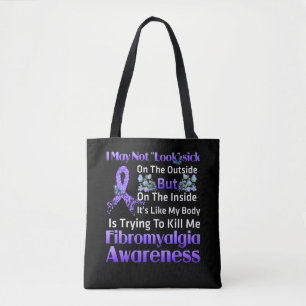The Inside It's Like My Body Fibromyalgia Tote Bag